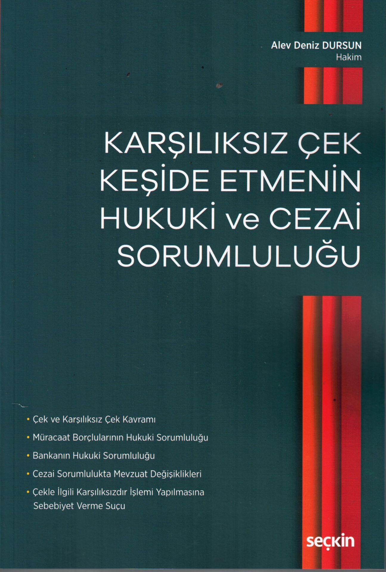 Karşılıksız Çek Keşide Etmenin Hukuki ve Cezai Sorumluluğu