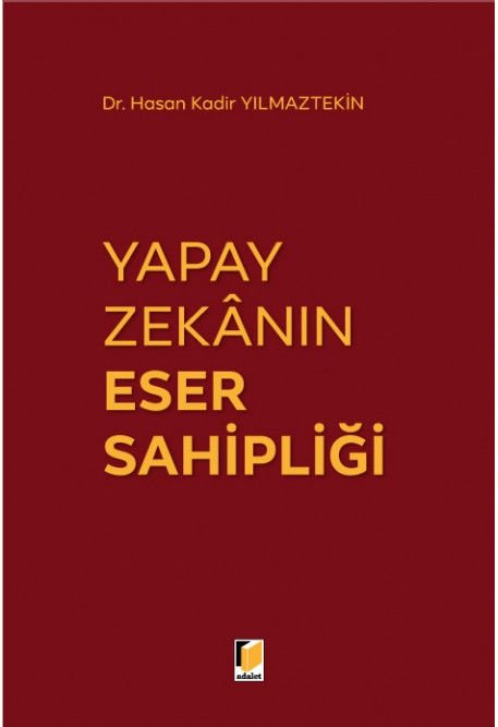 Yapay Zekanın Eser Sahipliği