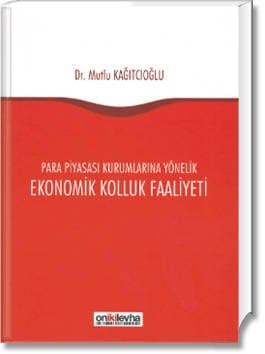 Para Piyasası Kurumlarına Yönelik Ekonomik Kolluk Faaliyeti