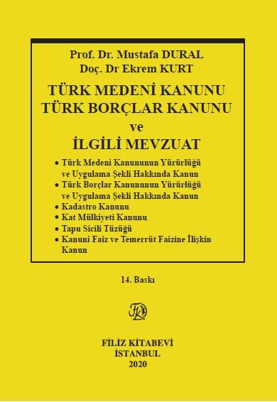 Açıklamalı Türk Medeni ve Türk Borçlar Kanunu