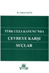 Türk Ceza Kanunu'nda Çevreye Karşı Suçlar