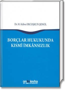 Borçlar Hukukunda Kısmi İmkânsızlık