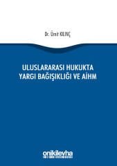 Uluslararası Hukukta Yargı Bağışıklığı ve AİHM