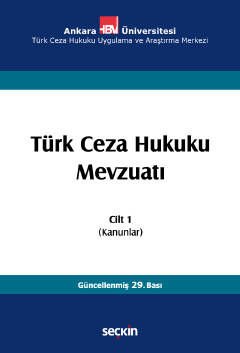 Türk Ceza Hukuku Mevzuatı Cilt 1 (Kanunlar)