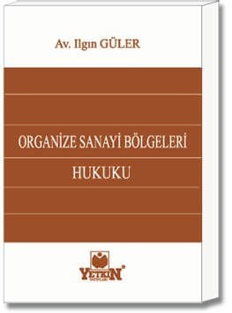 Organize Sanayi Bölgeleri Hukuku