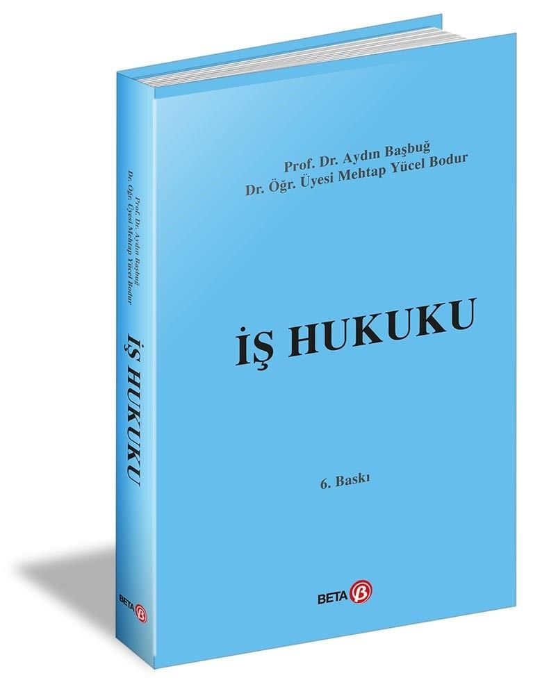 İş Hukuku (Çalışanların Hakları ve Sorunları)