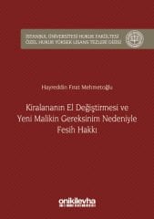 Kiralananın El Değiştirmesi ve Yeni Malikin Gereksinim Nedeniyle Fesih Hakkı