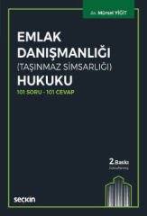 Emlak Danışmanlığı (Taşınmaz Simsarlığı) Hukuku