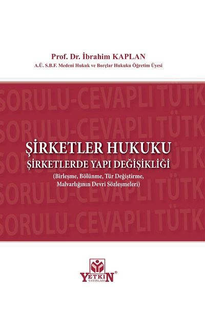 Şirketler Hukuku Şirketlerde Yapı Değişikliği