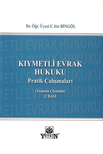 Kıymetli Evrak Hukuku Pratik Çalışmaları