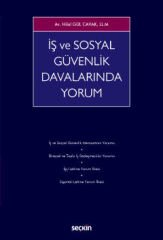 İş ve Sosyal Güvenlik Davalarında Yorum