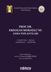 Prof. Dr. Erdoğan Moroğlu'nu Anma Toplantıları