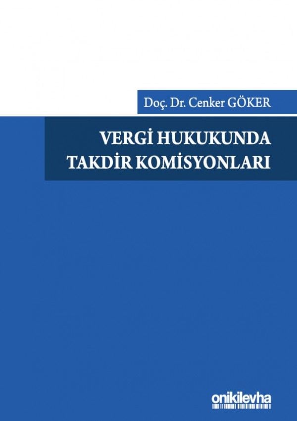 Vergi Hukukunda Takdir Komisyonları