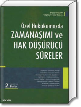 Zamanaşımı ve Hak Düşürücü Süreler