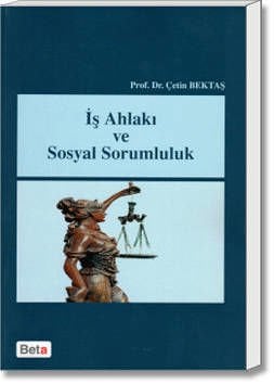 İş Ahlakı ve Sosyal Sorumluluk