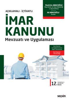 İmar Kanunu Mevzuatı ve Uygulaması