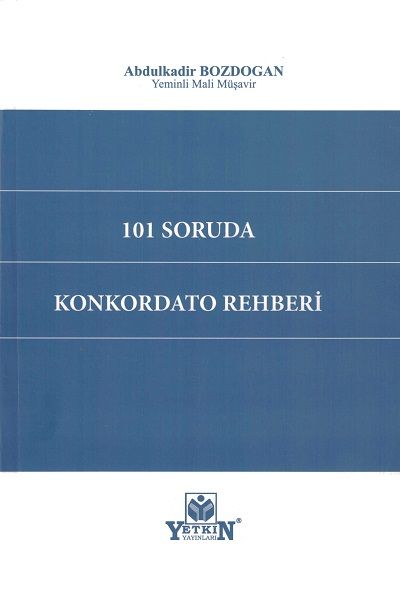 101 Soruda Konkordato Rehberi