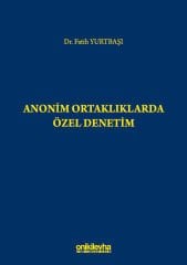 Anonim Ortaklıklarda Özel Denetim