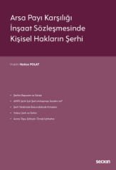 Arsa Payı Karşılığı İnşaat Sözleşmesinde Kişisel Hakların Şerhi