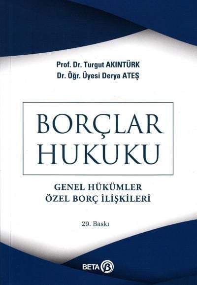 Borçlar Hukuku (Genel Hükümler - Özel Borç İlişkileri)