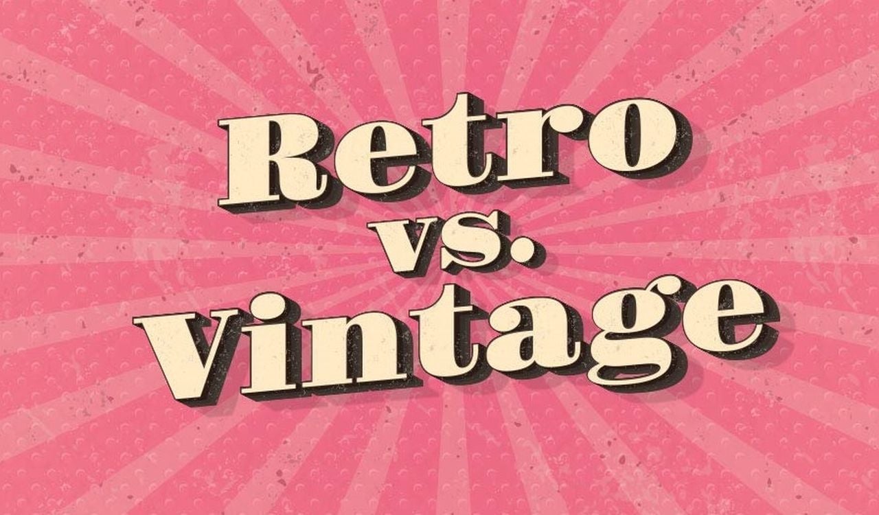 Retro İle Vintage Arasındaki Fark Nedir?