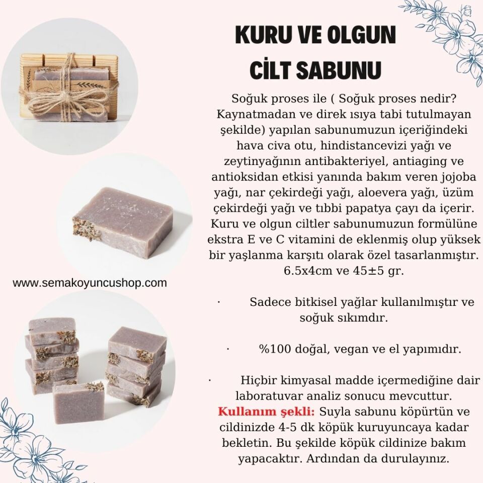 Kuru ve olgun cilt sabunu