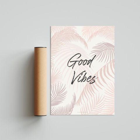 Good Vibes Poster Tablo
