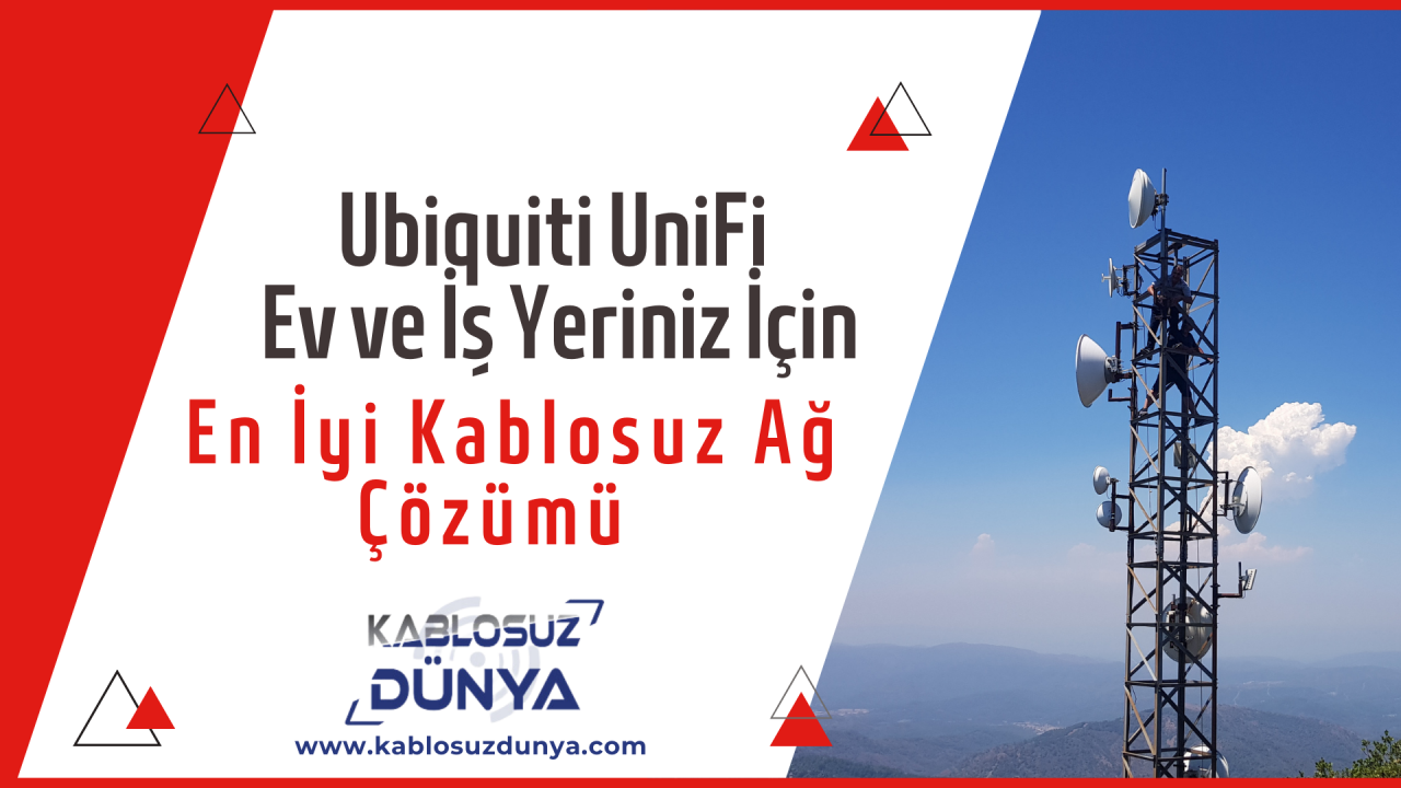 Ubiquiti UniFi: Hem Ev Hem İş Yeriniz İçin En İyi Kablosuz Ağ Çözümü