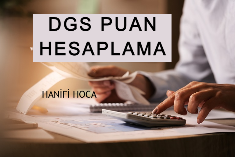 2025 DGS Puan Hesaplama ve Sıralama Hesaplama