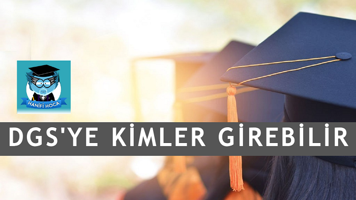 2025 DGS Kimler Başvurabilir - DGS'ye Kimler Girebilir?