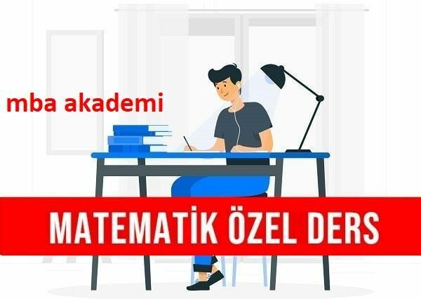 Bakırköy Matematik Özel Ders 2024-2025