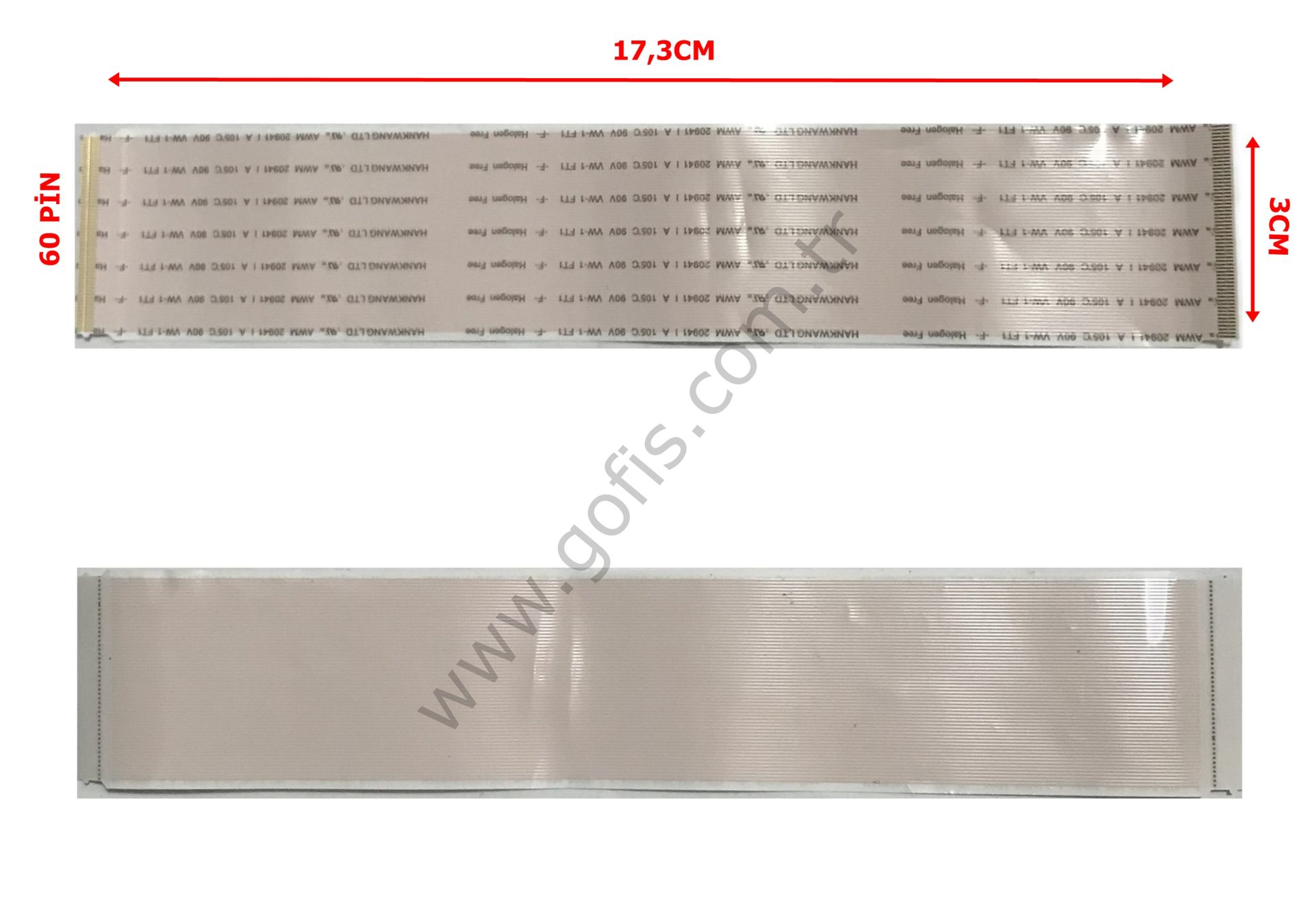 HANKWANG LTD AWM 20941 A 105C 90V VW-1 FT1 HALOGEN FREE FLEX KABLO 3CM 17,3CM 60 PİN FLEX CABLE