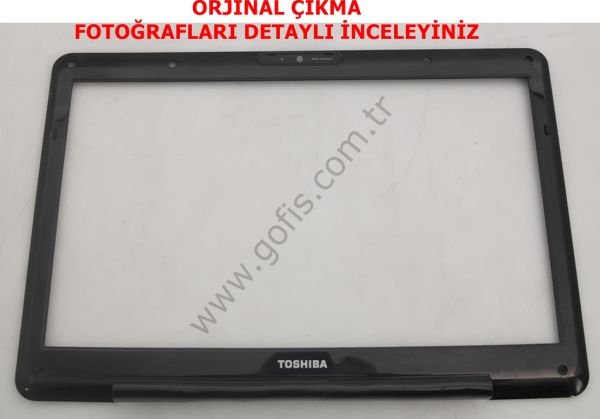 TOSHİBA SATELLİTE L500 BEZEL AP073000C00 EKRAN ÇERÇEVE