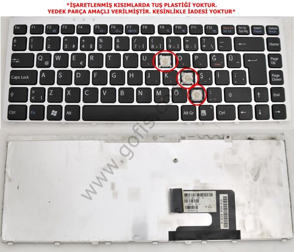 SONY VAİO PCG-3J1M KLAVYE TÜRKÇE Q 013-000A-8239-B 81-31105003-82 148084312 *YEDEK PARÇA AMAÇLI*