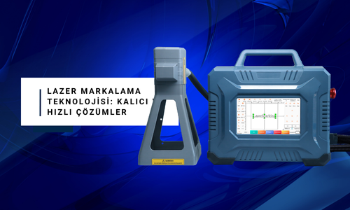 Lazer Markalama Teknolojisi: Kalıcı ve Hızlı Çözümler