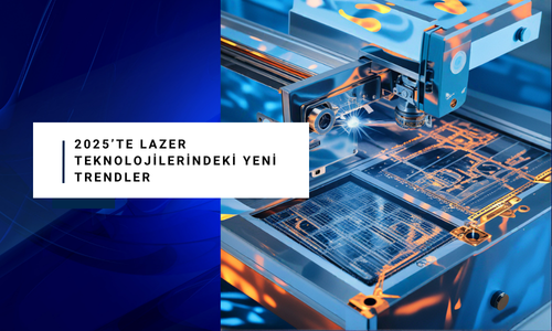 2025’te Lazer Teknolojilerindeki Yeni Trendler