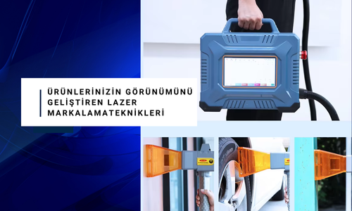 Ürünlerinizin Görünümünü Geliştiren Lazer Markalama Teknikleri