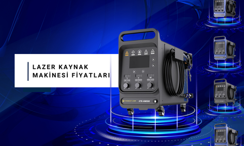 Lazer Kaynak Makinesi Fiyatları