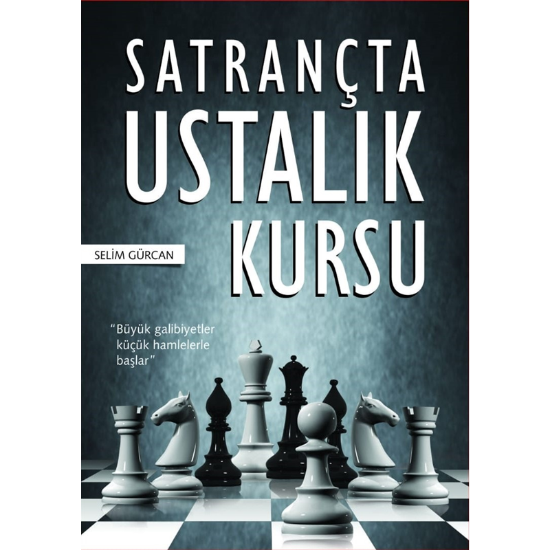 Satrançta Ustalık Kursu