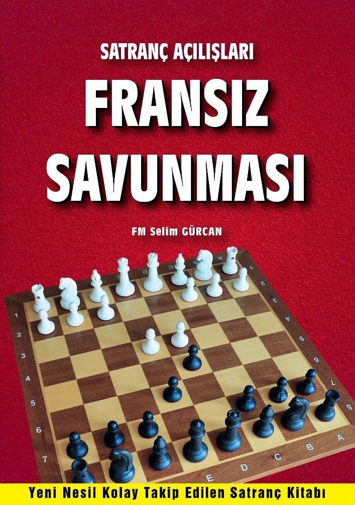 Satranç Açılışları - Fransız Savunması