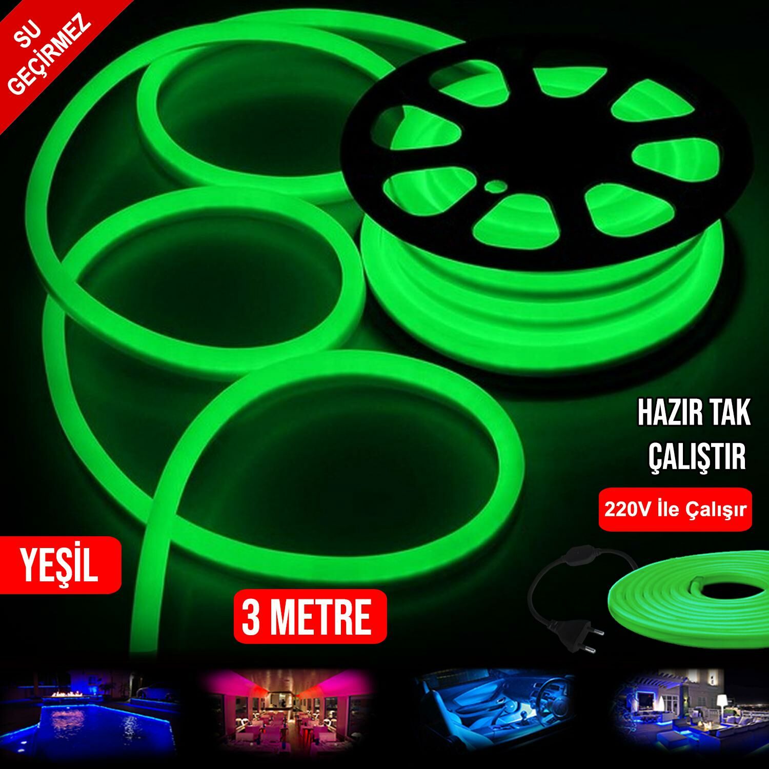 NEON HORTUM LED YEŞİL SU GEÇİRMEZ 220V 3MT TAK KULLAN