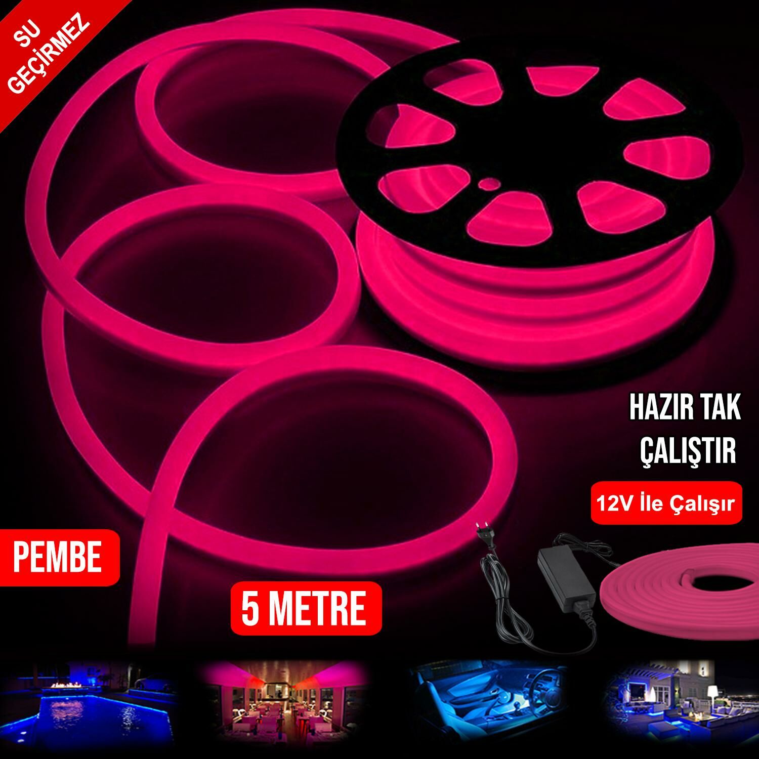 NEON HORTUM LED PEMBE SU GEÇİRMEZ 12V 5MT TAK KULLAN