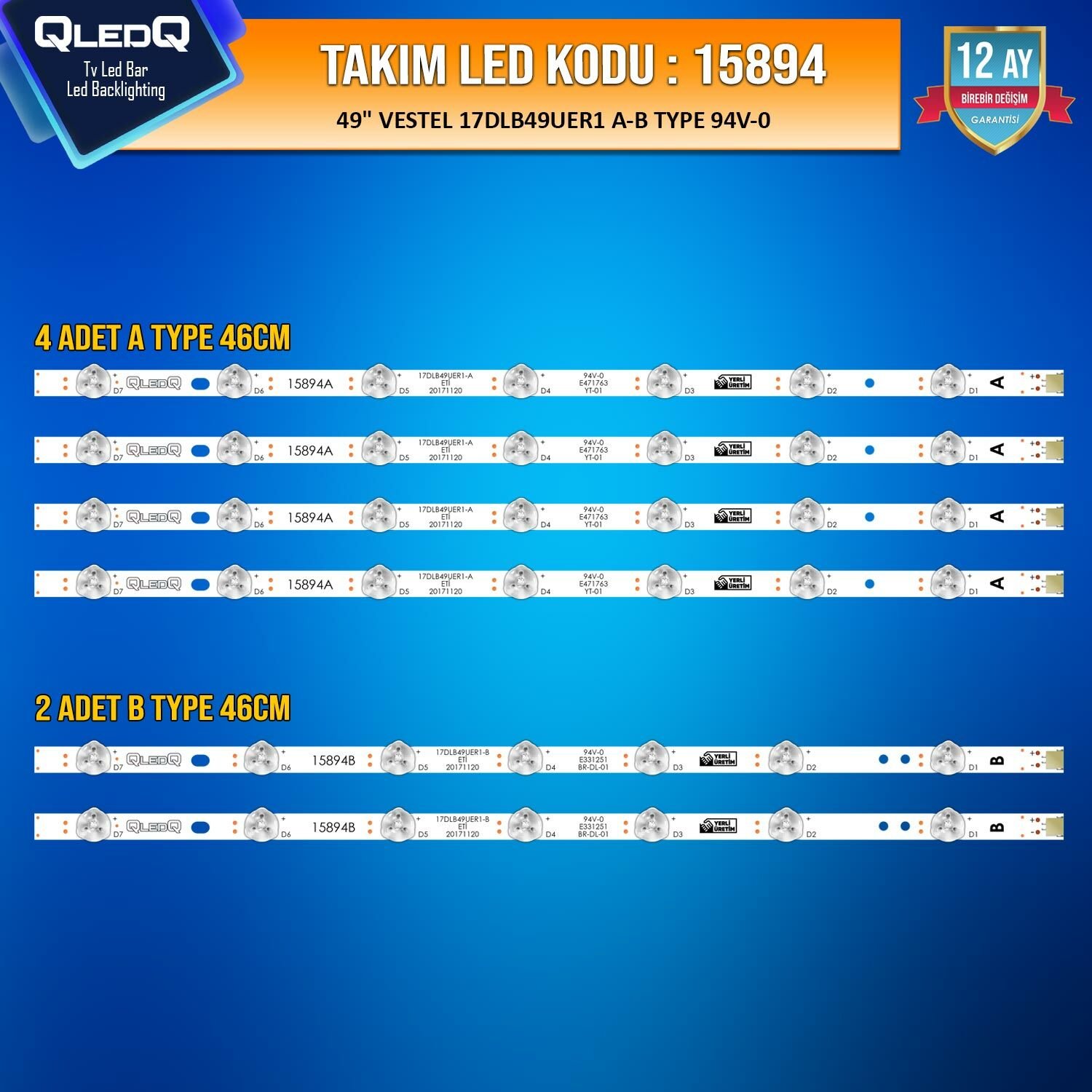 TAKIM LED-94 (4XA-2XB) 49 VESTEL 17DLB49UER1 A-B TYPE 49UB8300 49UB8600 49R6010U 49UD8800 49UB7750