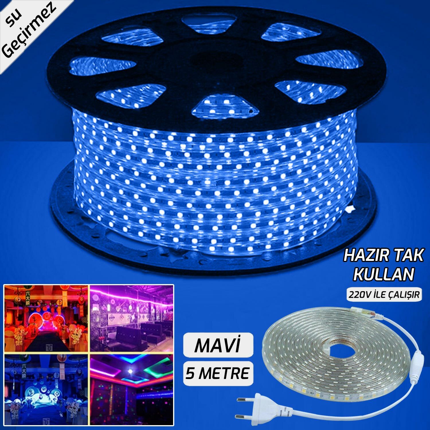 HORTUM LED MAVİ DIŞ MEKAN 3 ÇİP 220V 5MT TAK KULLAN