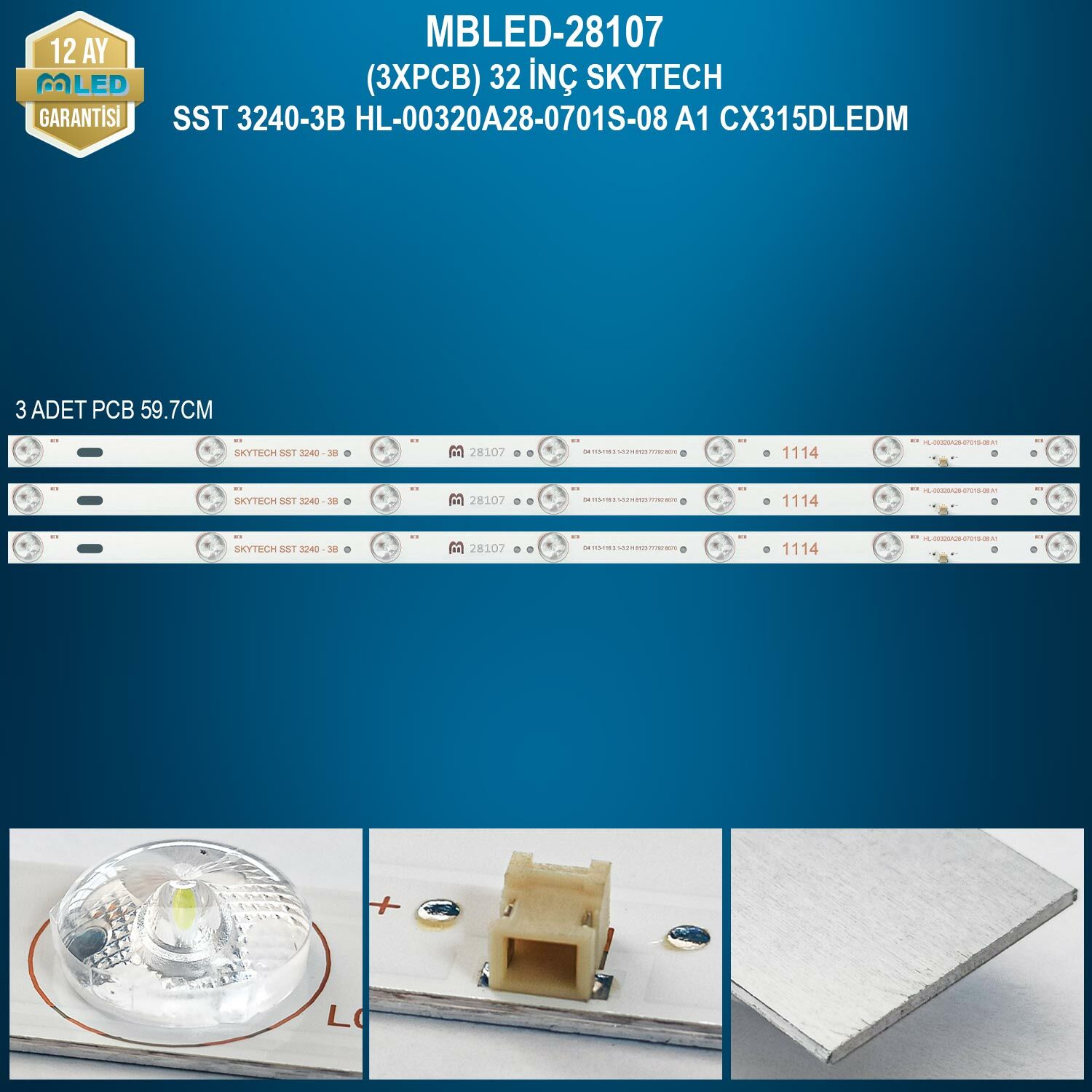 MBLED (3XPCB) 32 İnç Skytech Sst 3240-3B HL-00320A28-0701S-08 A1 Cx315Dledm