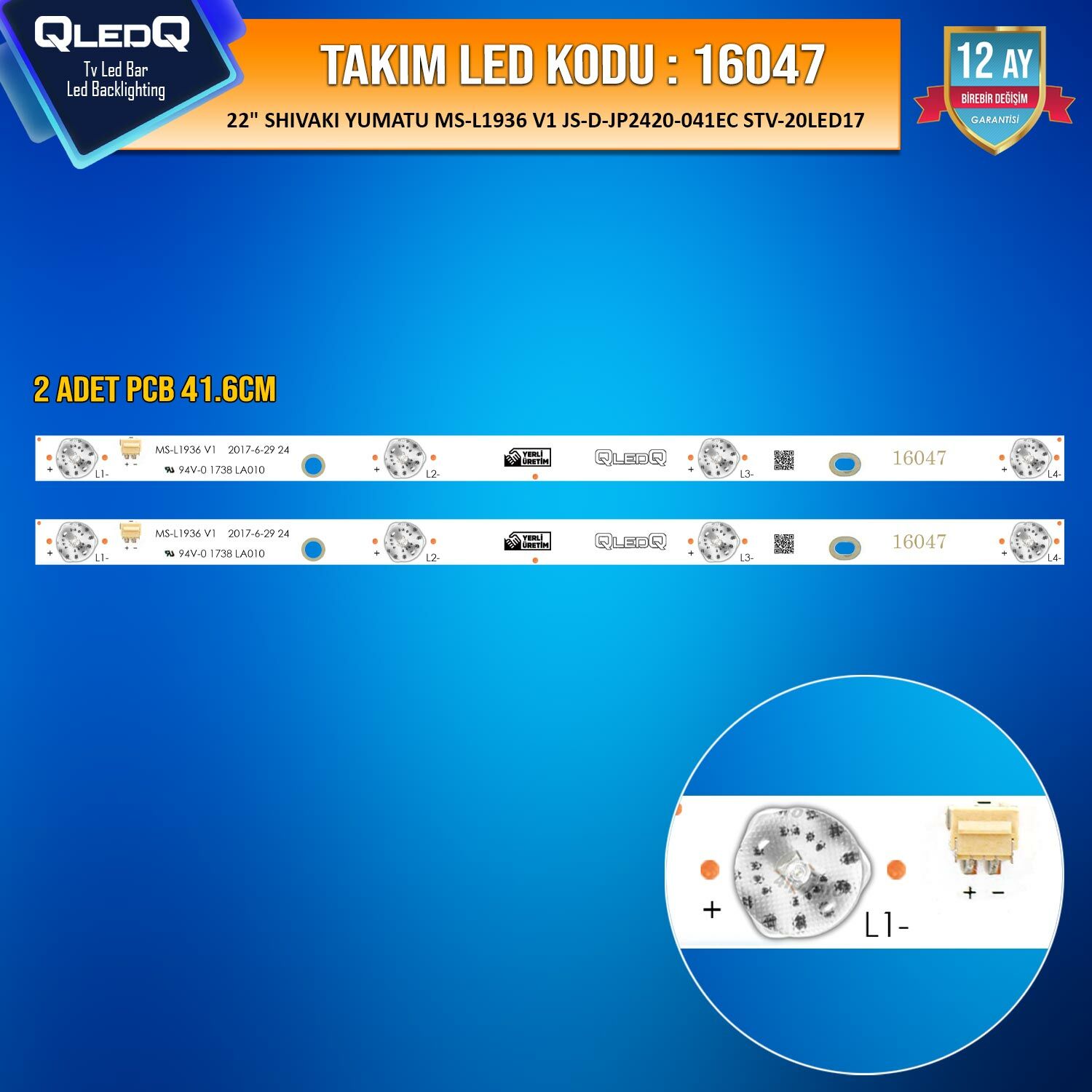 TAKIM LED-147 (2XPCB) 22 SHIVAKI YUMATU MS-L1936 V1 JS-D-JP2420-041EC STV-20LED17