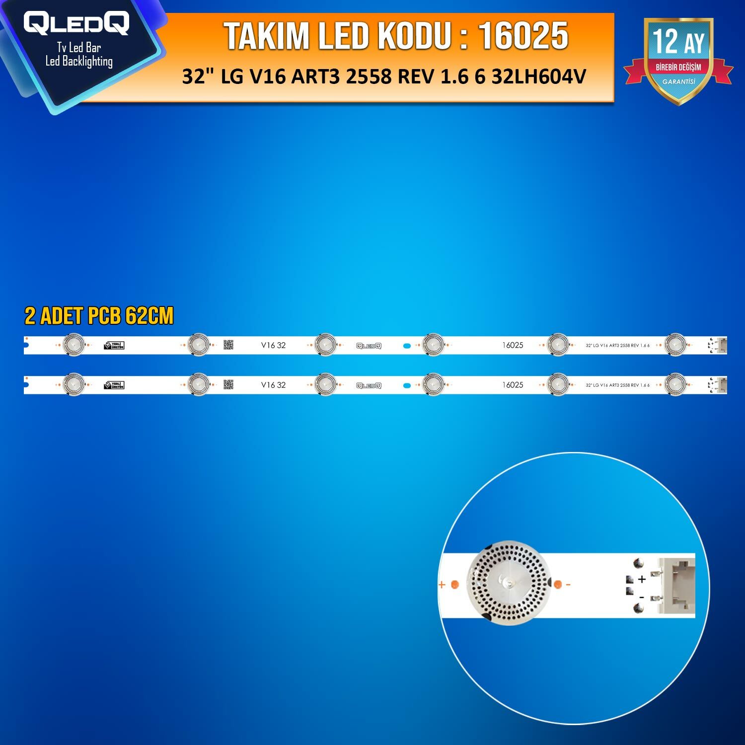 TAKIM LED-125 (2XPCB) 32 LG V16 ART3 2558 REV 1.6 6 32LH604V