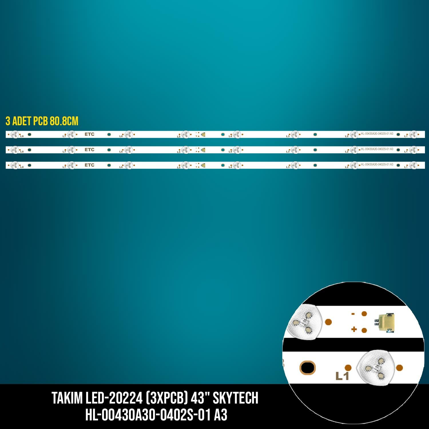 TAKIM LED-224 (3XPCB) 43 REDLINE DIJITSU SKYTECH MS-L2392 V2 HL-00430A30-0402S-06 A1 DJTV431 SST-4350B