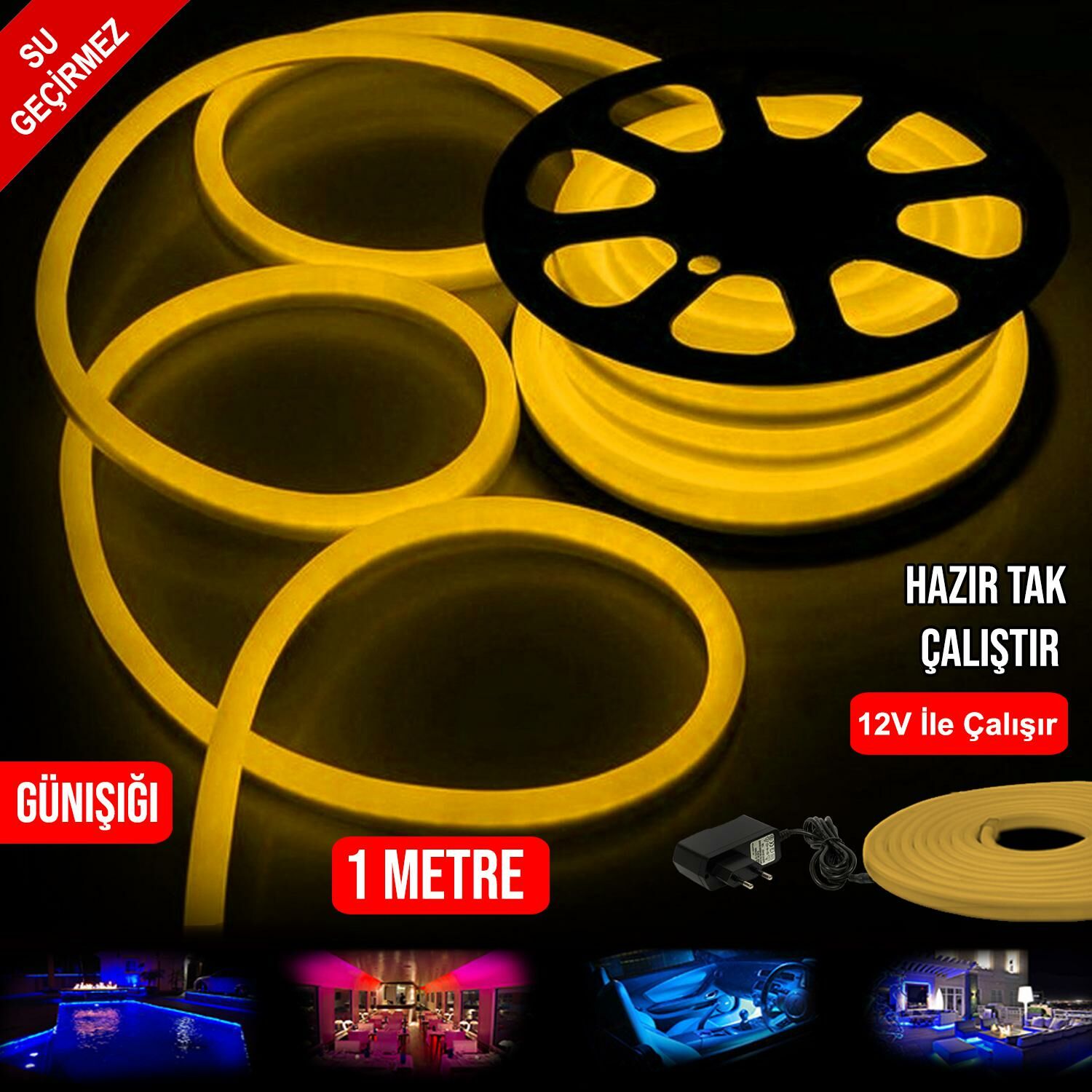 NEON HORTUM LED GÜNIŞIĞI SU GEÇİRMEZ 12V 1MT TAK KULLAN