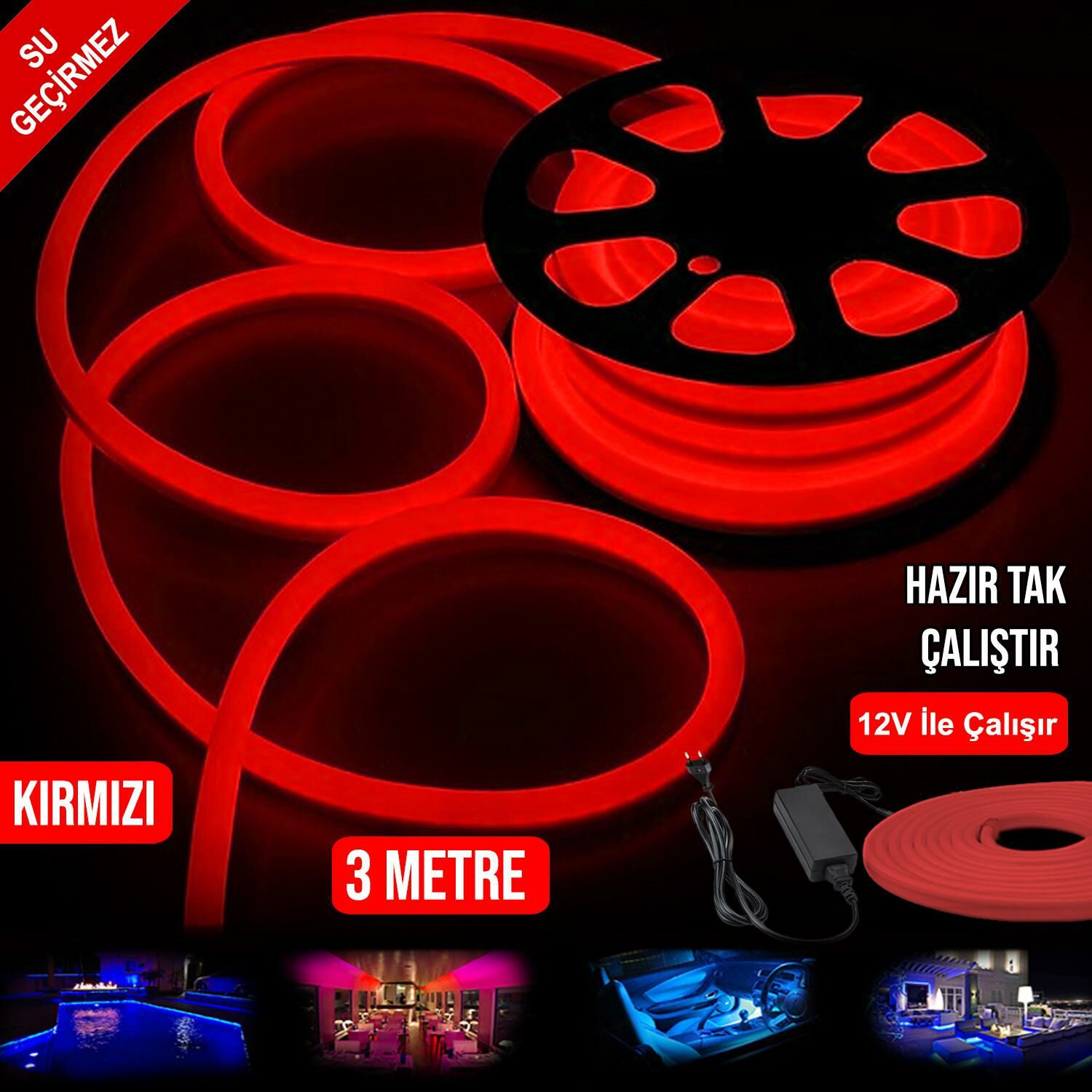 NEON HORTUM LED KIRMIZI SU GEÇİRMEZ 12V 3MT TAK KULLAN